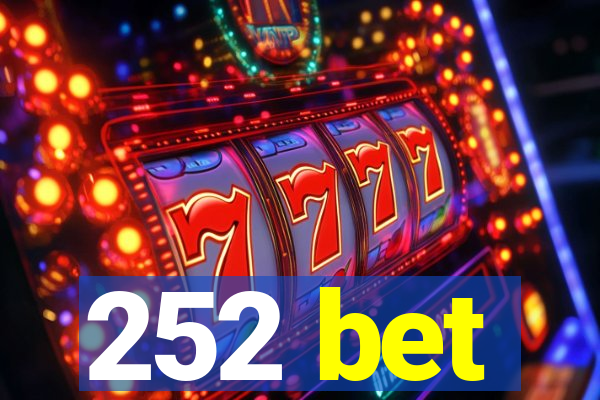 252 bet